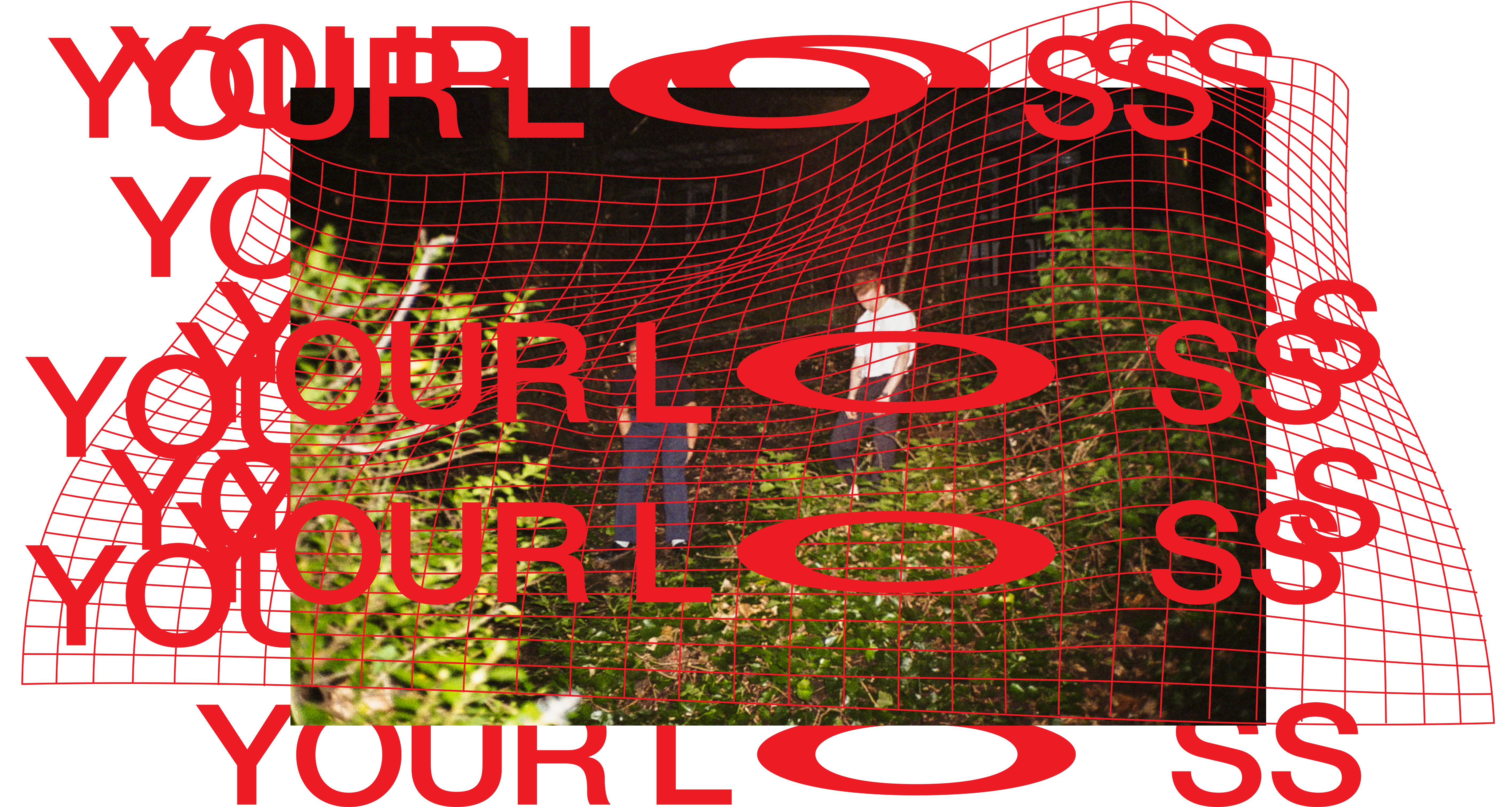 YOUR LOSS collage